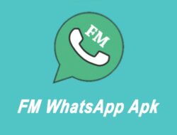 FM WhatsApp, Download MOD WA Versi Terbaru Dengan Fitur Premium Gratis