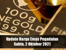 Kembali Naik, Berikut Update Harga Emas Pegadaian Hari Ini Sabtu, 2 Oktober 2021
