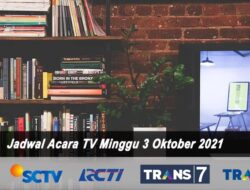 Jadwal Acara Trans TV, Trans 7, SCTV, RCTI dan Indosiar Hari Ini, Minggu 3 Oktober 2021