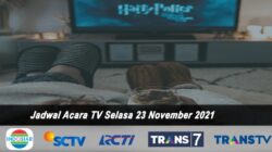 Jadwal Acara TV Hari Ini 23 November 2021