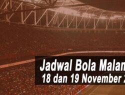 Jadwal Bola Malam Ini Tanggal 18 dan 19 November 2021: BRI Liga 1 Ada Ada PSIS, Bhayangkara dan Persipura
