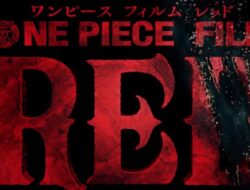 Kapan Tayang? Simak Jadwal Rilis Anime One Piece Film: Red, Tonton Trailernya