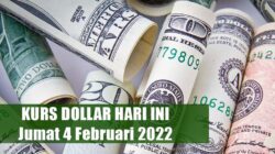 Kurs Dollar Penutupan BCA 4 Februari 2022 