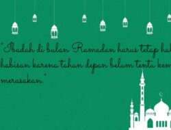 H-11 Ramadan, Inilah 15 Kata-Kata Mutiara Menyambut Ramadan sebagai Penyejuk Hati dan Renungan