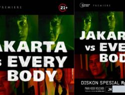 Diskon Nonton Film Jakarta VS Everybody, Lihat Kode Vouchernya Disini!