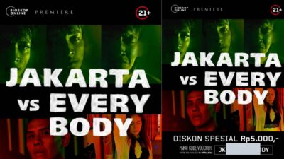 Diskon Nonton Film Jakarta VS Everybody, Lihat Kode Vouchernya Disini!
