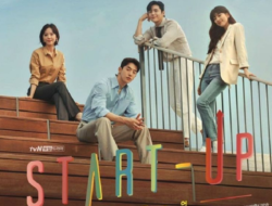 Review Drama Korea Start-Up (2020), Beserta Link Streaming