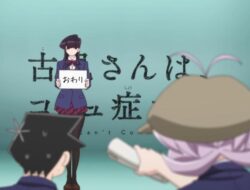 Jadwal Rilis Komi-san wa, Komyushou desu Season 2: Tingkah Lucu Komi Berlanjut