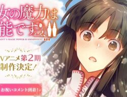 Anime Seijo no Maryoku wa Bannou Desu Dikonfirmasi mendapat Season 2, Simak Tanggal Rilisnya