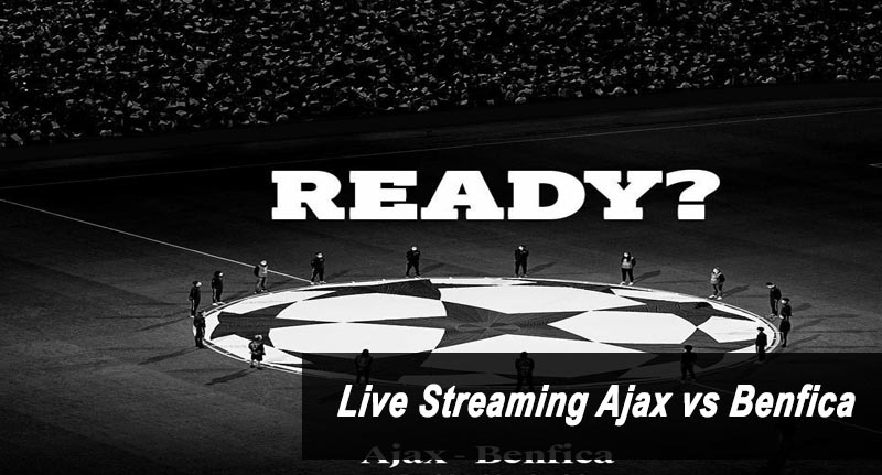 Live Streaming Ajax vs Benfica