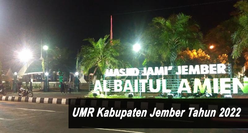 UMR Kabupaten Jember 2022