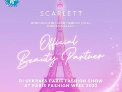Mewakili Brand Cosmetic Indonesia, Scarlett Hadir Dalam Paris Fashion Week 2022