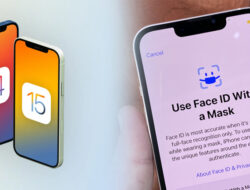 iOS 15.4 Bisa Buka Kunci iPhone Saat Pakai Masker, Catat Tanggal Rilisnya