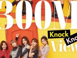 “KNOCK KNOCK” TWICE yang Menjadi MV ke-13 Mereka, Mencapai 300 Juta Views