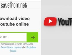 SSYouTube Savefrom.net: Cara Mudah Download Video YouTube Tanpa Aplikasi April 2022, Gratis!
