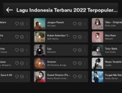 Top 15 Lagu Indonesia Terbaru Maret 2022 Terpopuler Spotify, Lagu Yang Terdalam – Noah di Urutan Pertama