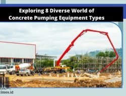 Exploring 8 Diverse World of Concrete Pumping Equipment Types