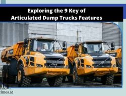 Exploring the 9 Key of Articulated Dump Truck Features