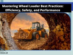 12+ Mastering Wheel Loader Best Practices: Efficiency, Safety, and Performance